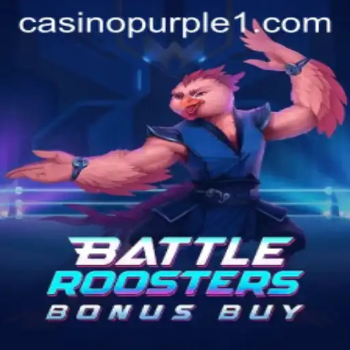 BattleRoostersBonusBuy: An Exciting New Era in Online Gaming