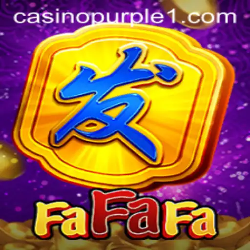 Exploring the Thrilling World of FaFaFa: Unveil the Game of Strategy and Fun